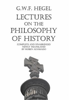 Lectures on the Philosophy of History