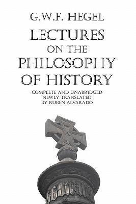 Lectures on the Philosophy of History