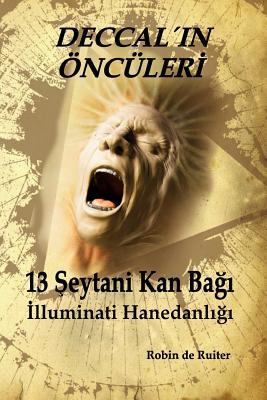 13 Seytani Kan Bagi: Illuminati Hanedanligi Subscription