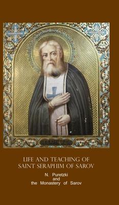 Life and Teaching of Saint Seraphim of Sarov