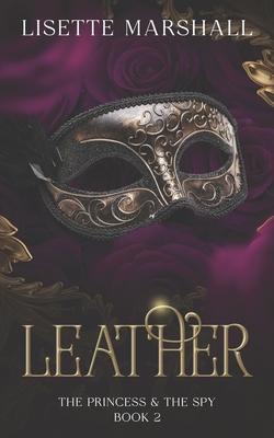 Leather: A Steamy Medieval Fantasy Romance