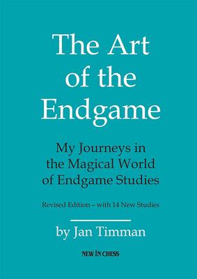 The Art of the Endgame: My Journeys in the Magical World of Endgame Studies