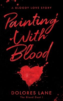 Painting with Blood