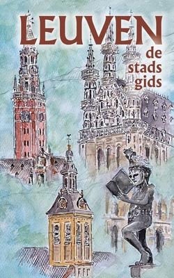 Leuven de stadsgids