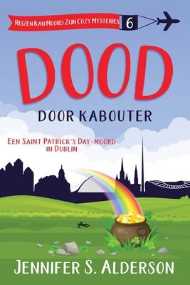 Dood door kabouter: Een Saint Patrick's Day-moord in Dublin Subscription