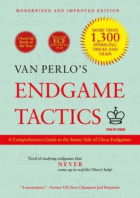 Van Perlo's Endgame Tactics: A Comprehensive Guide to the Sunny Side of Chess Endgames - Modernized and Improved Edition Subscription