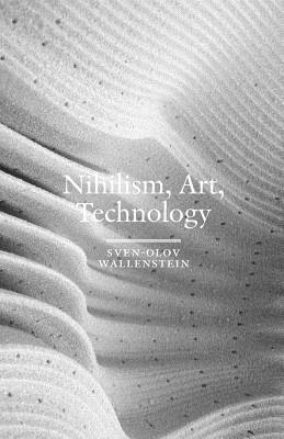 Nihilism, Art, Technology