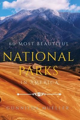 60 Most Beautiful National Parks in America: 60 National Parks Pictures for Seniors with Alzheimer's and Dementia Patients. Premium Pictures on 70lb P