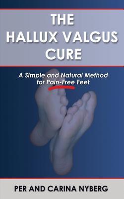 The Hallux Valgus Cure: A Simple and Natural Method for Pain-Free Feet Subscription