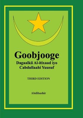 Goobjooge: qisadii Al-itixaad iyo Cabdullaahi Yuusuf