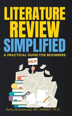 Literature Review Simplified: A Practical Guide for Beginners