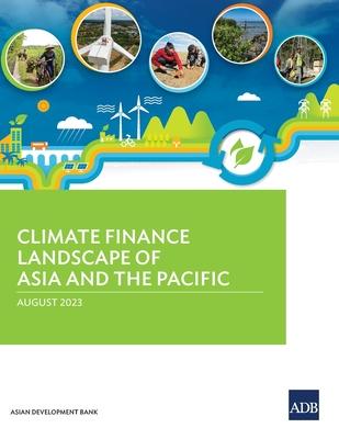 Climate Finance Landscape of Asia and the Pacific