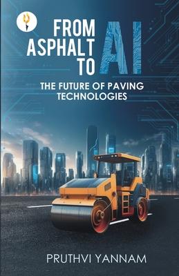 From Asphalt to AI: The Future of Paving Technologies Subscription