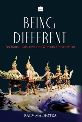 Being Different: An Indian Challenge to Western Universalism