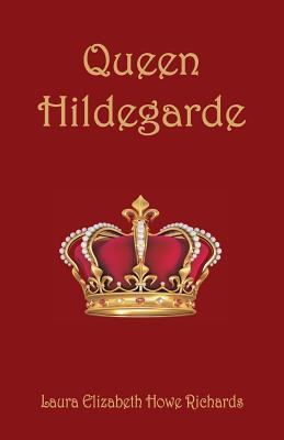 Queen Hildegarde