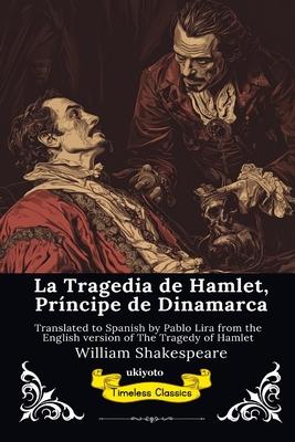 La Tragedia de Hamlet Spanish Version of The Tragedy of Hamlet Subscription