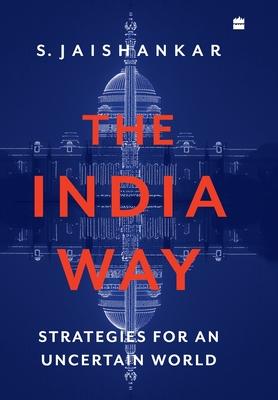 The India Way: Strategies for an Uncertain World