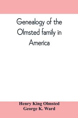 Genealogy of the Olmsted family in America: embracing the descendants of James and Richard Olmsted and covering a period of nearly three centuries, 16