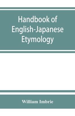 Handbook of English-Japanese etymology