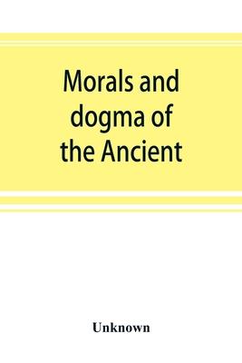 Morals and dogma of the Ancient and accepted Scottish rite of freemasonry, prepared for the Supreme council of the thirty-third degree, for the Southe