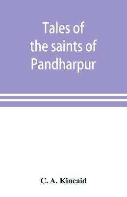 Tales of the saints of Pandharpur