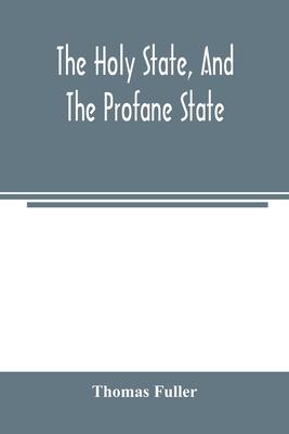 The holy state, and the profane state