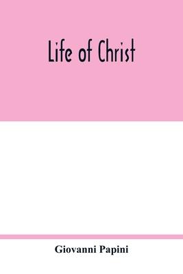 Life of Christ