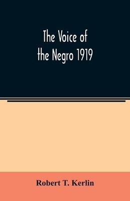 The voice of the Negro 1919