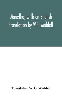 Manetho, with an English translation by W.G. Waddell