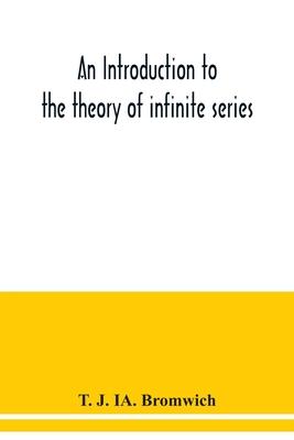 An introduction to the theory of infinite series