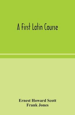 A first Latin course