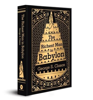 The Richest Man in Babylon: Deluxe Hardbound Edition