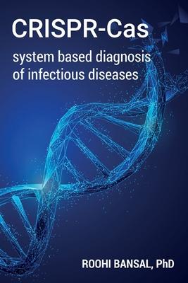 CRISPR-Cas system based diagnosis of infectious diseases Subscription