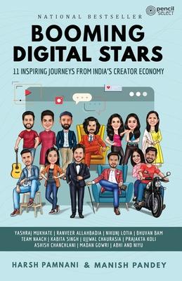 Booming Digital Stars: 11 Inspiring Journeys from India's Creator Economy