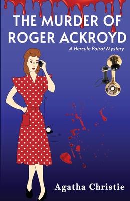 The Murder of Roger Ackroyd