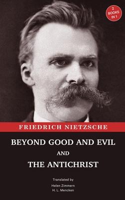 Beyond Good and Evil and The Antichrist: Two Books in One Subscription