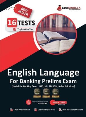 English Language For Banking Prelims Exam 16 Solved Topic-Wise Tests For SBI/IBPS/RBI/IDBI Bank/Nabard/Clerk/PO