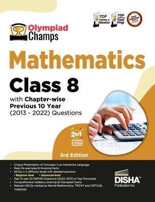 Olympiad Champs Mathematics Class 8 with Chapter-wise Previous 10 Year (2013 - 2022) Questions 5th Edition Complete Prep Guide with Theory, PYQs, Past