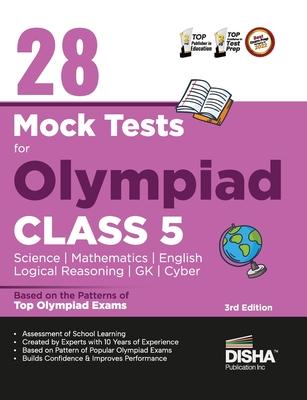 28 Mock Test Series for Olympiads Class 5 Science, Mathematics, English, Logical Reasoning, GK & Cyber 2nd Edition