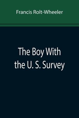 The Boy With the U. S. Survey