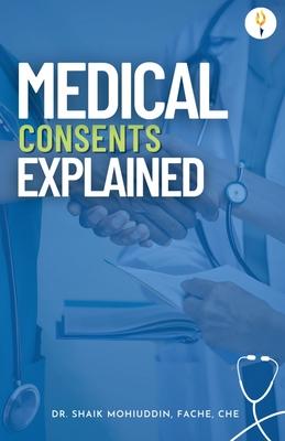 Medical Consents: Explained - With special emphasis on UAE rules and regulations