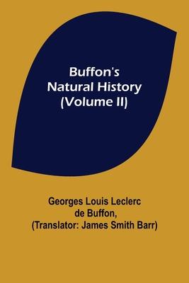 Buffon's Natural History (Volume II) Subscription