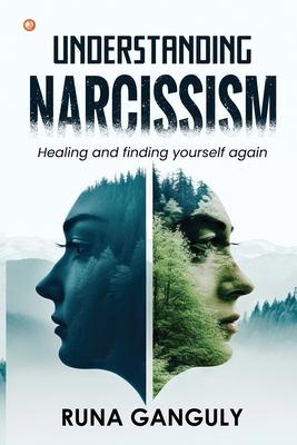 Understanding Narcissism: Healing and finding yourself again Subscription