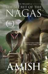 The Secret of the Nagas (Shiva Trilogy Book 2) Subscription