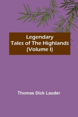 Legendary Tales of the Highlands (Volume I) Subscription