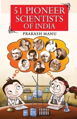 51 Pioneer Scientists of India Subscription