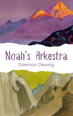 Noah's Arkestra