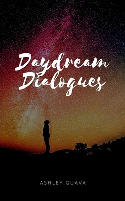 Daydream Dialogues