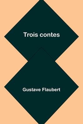 Trois contes