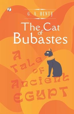 The Cat of Bubastes